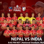 साफ च्याम्पियनसिप फाइनल:नेपाल र भारतबीच इतिहासकै आज सबैभन्दा कडा भिडन्त